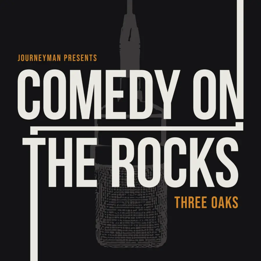 Comedy on the Rocks  |  Three Oaks, MI