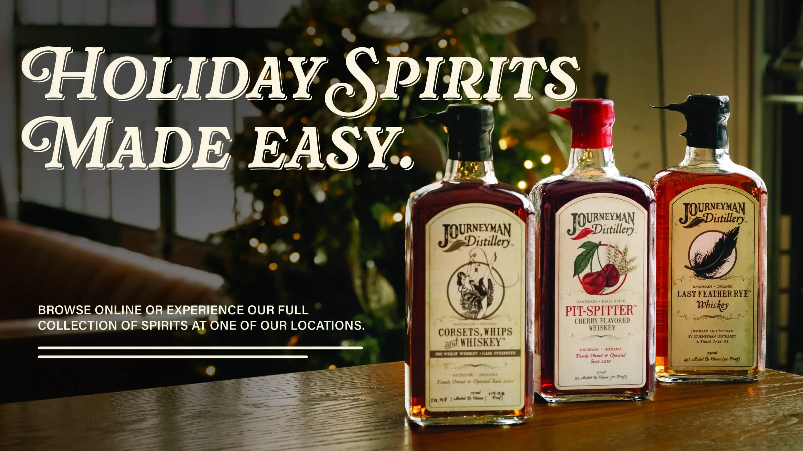Journeyman spirits for the holiday