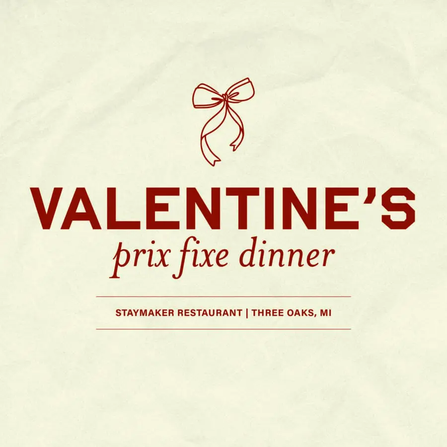 Valentine’s Day Prix Fixe Dinner | Three Oaks, MI