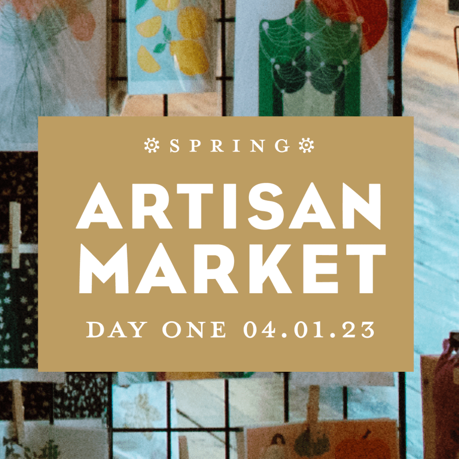 Spring Artisan Market: Day One